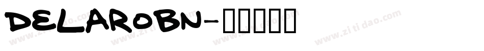 Delarobn字体转换