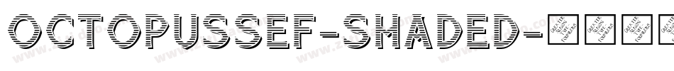 OctopussEF-Shaded字体转换