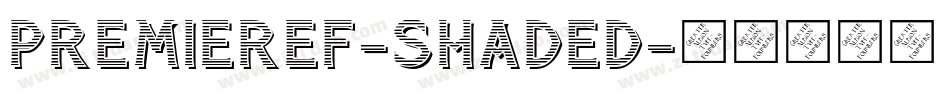 PremierEF-Shaded字体转换