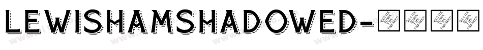 LewishamShadowed字体转换