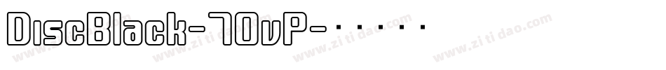 DiscBlack-7OvP字体转换