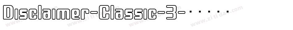 Disclaimer-Classic-3字体转换