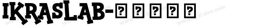 IkraSlab字体转换