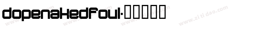 dopenakedfoul字体转换