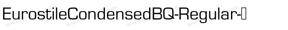 EurostileCondensedBQ-Regular字体转换