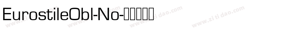 EurostileObl-No字体转换