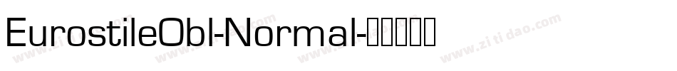 EurostileObl-Normal字体转换