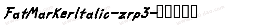 FatMarkerItalic-zrp3字体转换