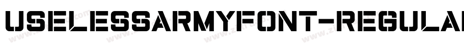 UselessArmyFont-Regular字体转换
