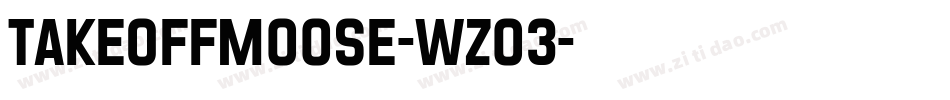TakeOffMoose-wZo3字体转换