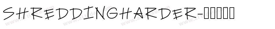 ShreddingHarder字体转换