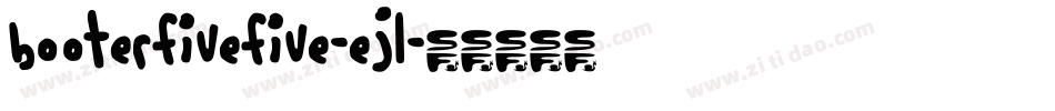 BooterFiveFive-ejl字体转换