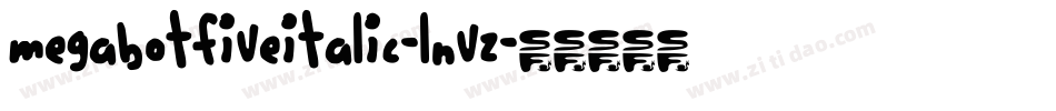 MegabotFiveItalic-lnVZ字体转换
