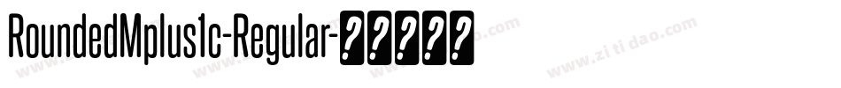 RoundedMplus1c-Regular字体转换