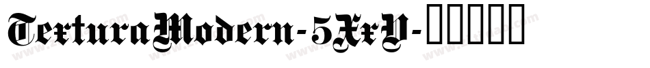 TexturaModern-5XxV字体转换