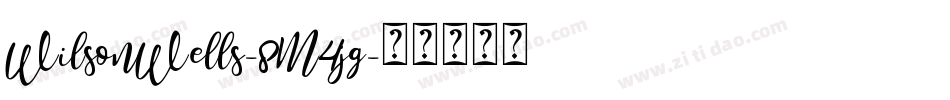 WilsonWells-8M4jg字体转换