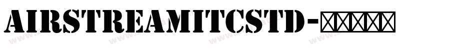 AirstreamITCStd字体转换