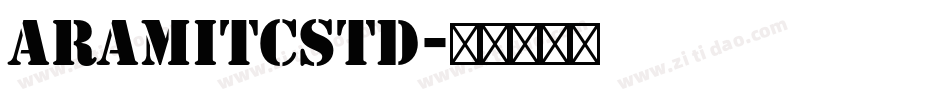 AramITCStd字体转换