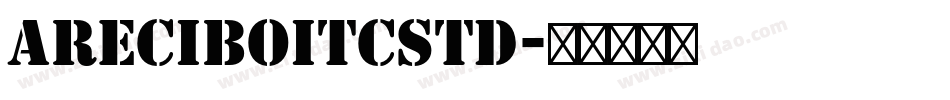 AreciboITCStd字体转换