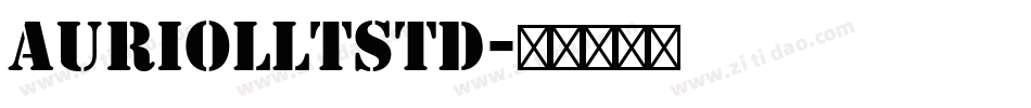 AuriolLTStd字体转换