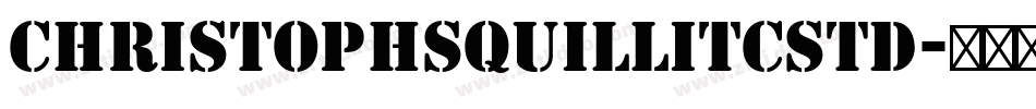 ChristophsQuillITCStd字体转换