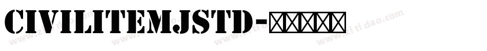 CiviliteMJStd字体转换