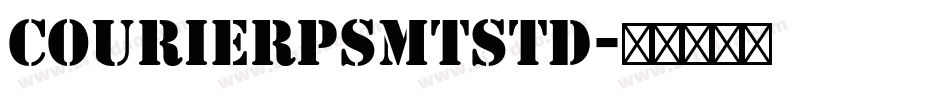 CourierPSMTStd字体转换
