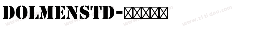 DolmenStd字体转换