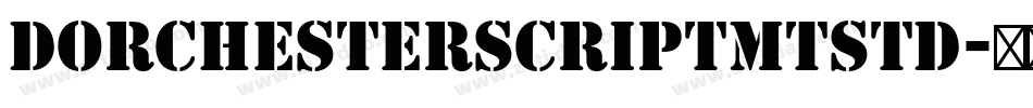 DorchesterScriptMTStd字体转换