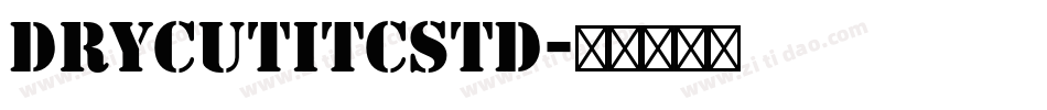 DrycutITCStd字体转换