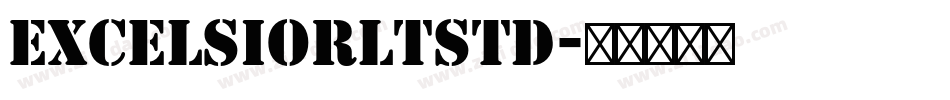 ExcelsiorLTStd字体转换