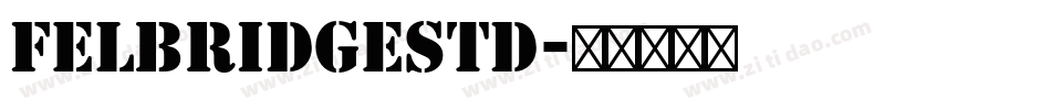 FelbridgeStd字体转换