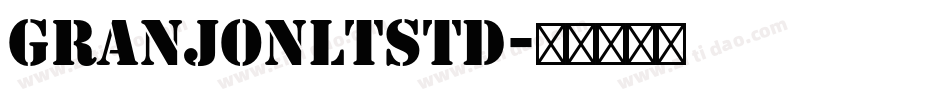 GranjonLTStd字体转换