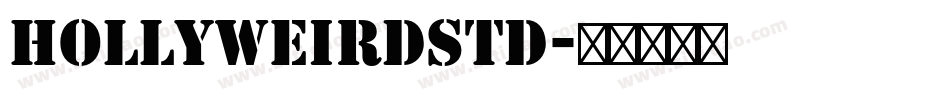HollyweirdStd字体转换