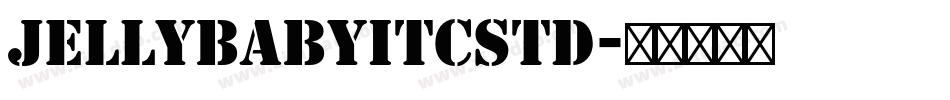 JellybabyITCStd字体转换