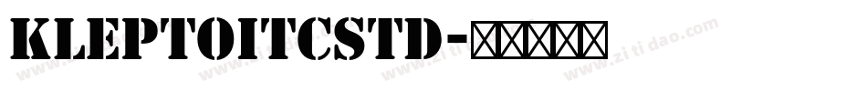 KleptoITCStd字体转换