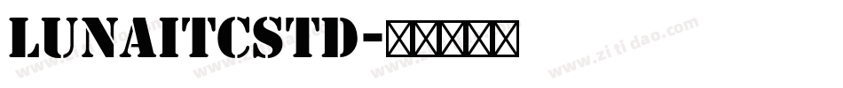 LunaITCStd字体转换
