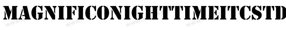 MagnificoNighttimeITCStd字体转换