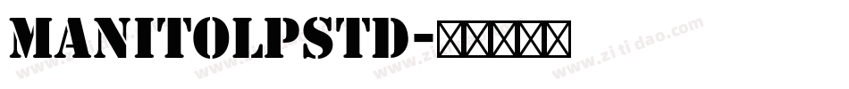 ManitoLPStd字体转换