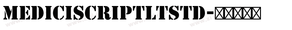 MediciScriptLTStd字体转换