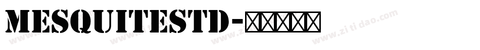 MesquiteStd字体转换