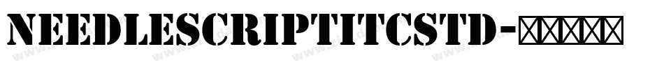 NeedlescriptITCStd字体转换