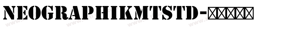 NeographikMTStd字体转换
