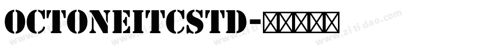 OctoneITCStd字体转换