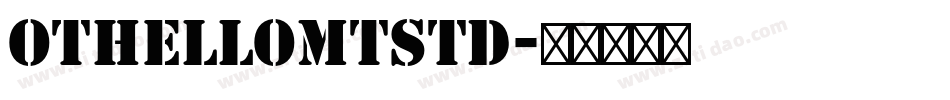 OthelloMTStd字体转换