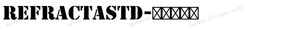 RefractaStd字体转换