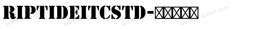 RiptideITCStd字体转换
