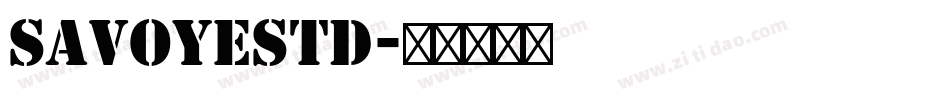 SavoyeStd字体转换