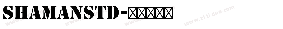 ShamanStd字体转换