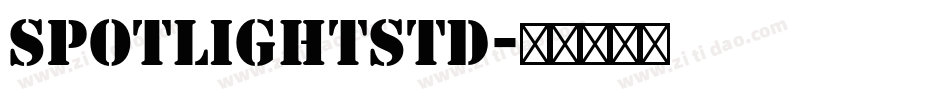 SpotlightStd字体转换